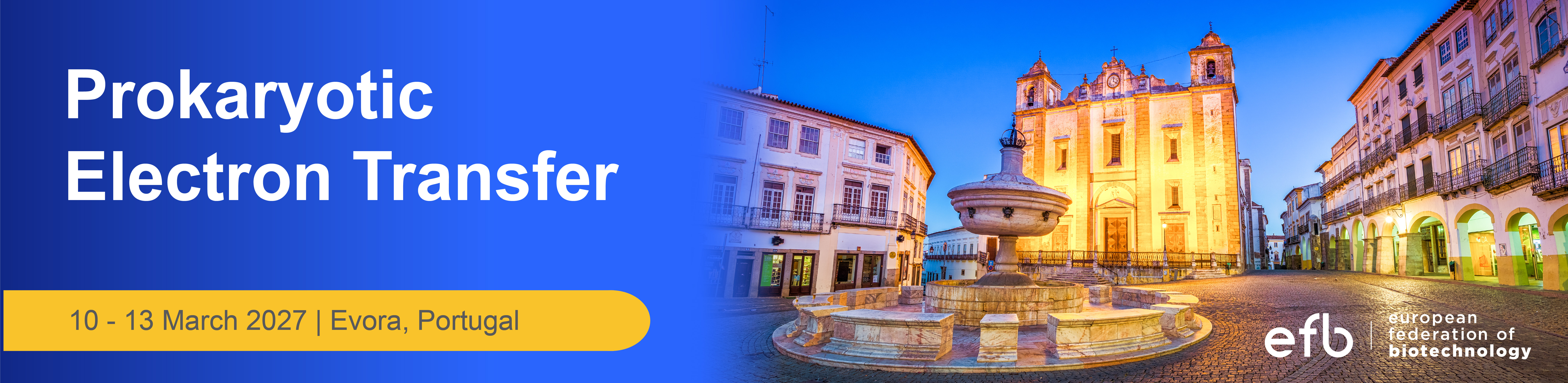 Prokaryotic Electron Transfer will take place on 10–13 March 2027 in Evora, Portugal.