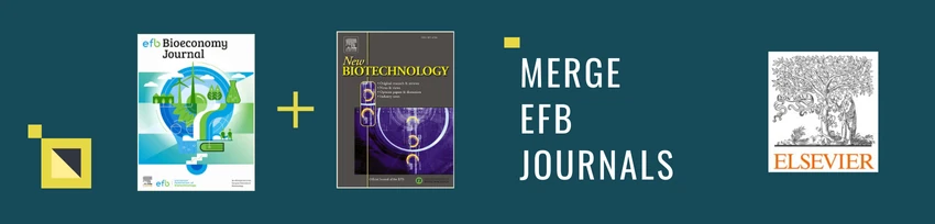 EFB Bioeconomy Journal and New Biotechnology journal merged into New Biotechnology